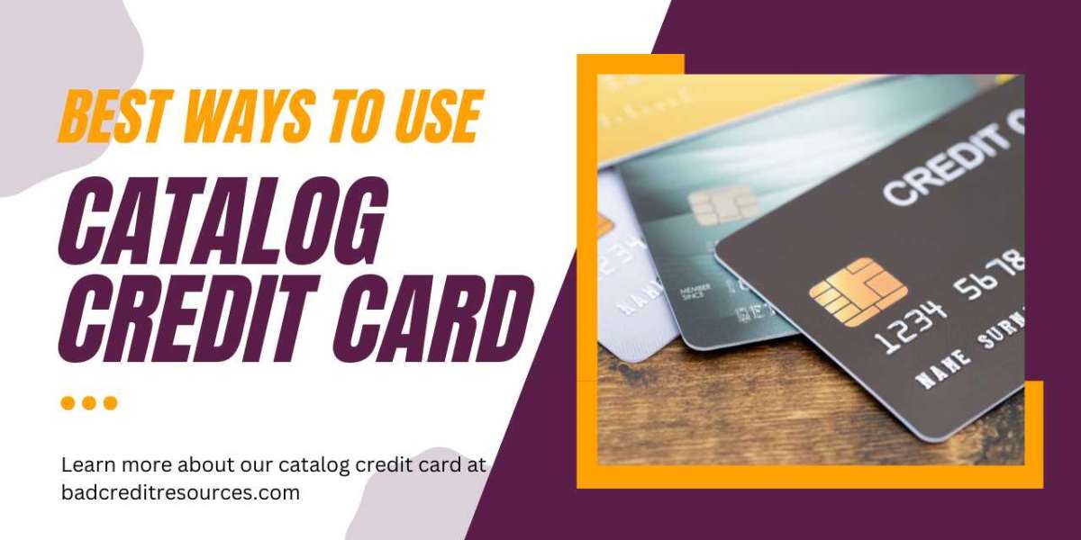 The Best Ways To Use Your Catalog Credit Card