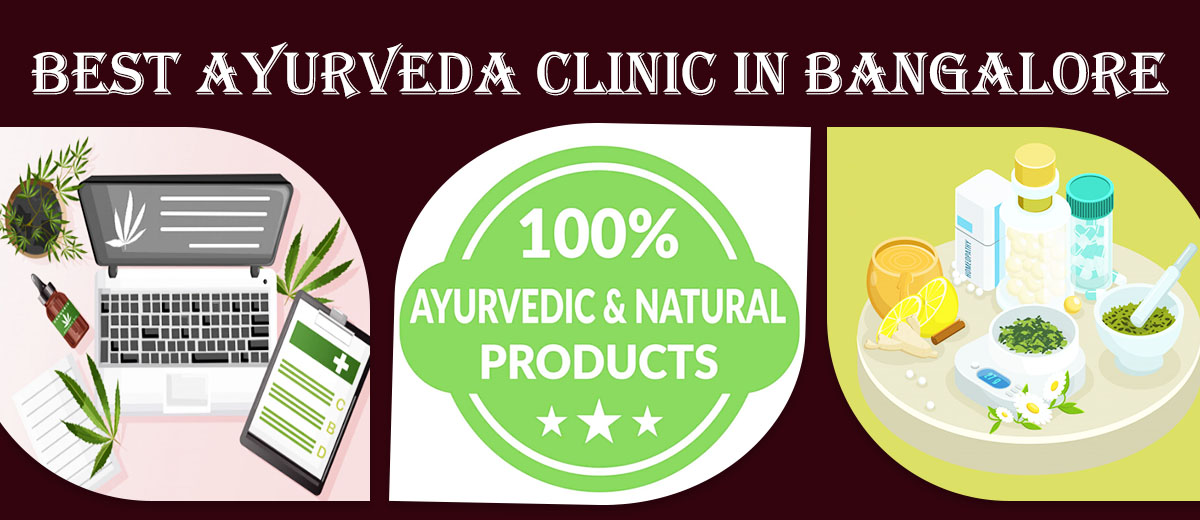 Best Ayurvedic Clinic in Bangalore | Famous Ayurvedic Clinic