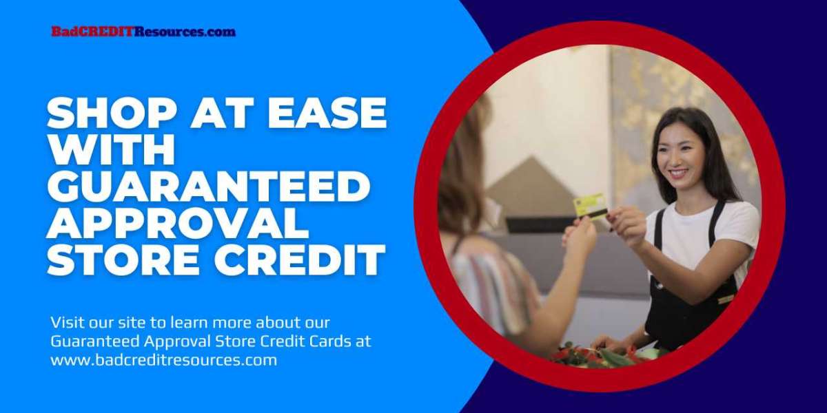 Shop At Ease With Guaranteed Approval Store Credit