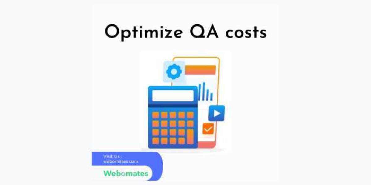 Optimize QA costs