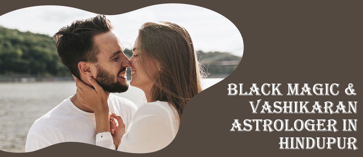 Black Magic Astrologer in Hindupur | Vashikaran Astrologer