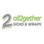 All 2 Gether Signs