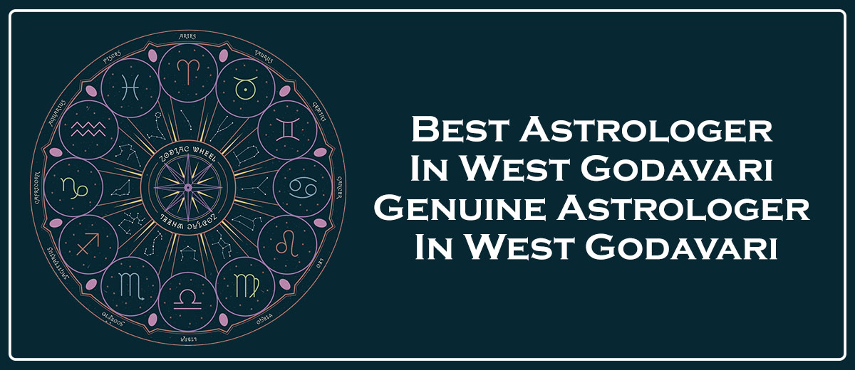 Best Astrologer in West Godavari | Famous & Genuine Astrologer