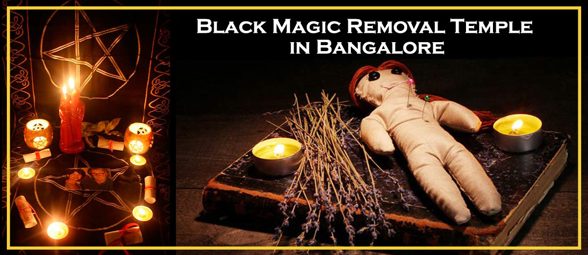 Black Magic Removal in Bangalore | Best & Expert Black