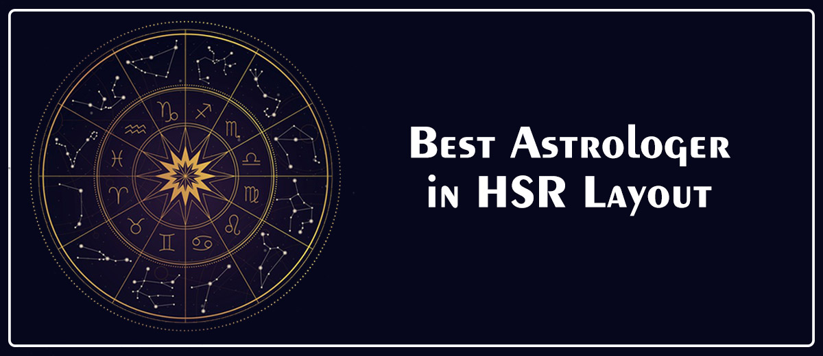 Best Astrologer in HSR Layout | Genuine Astrologer