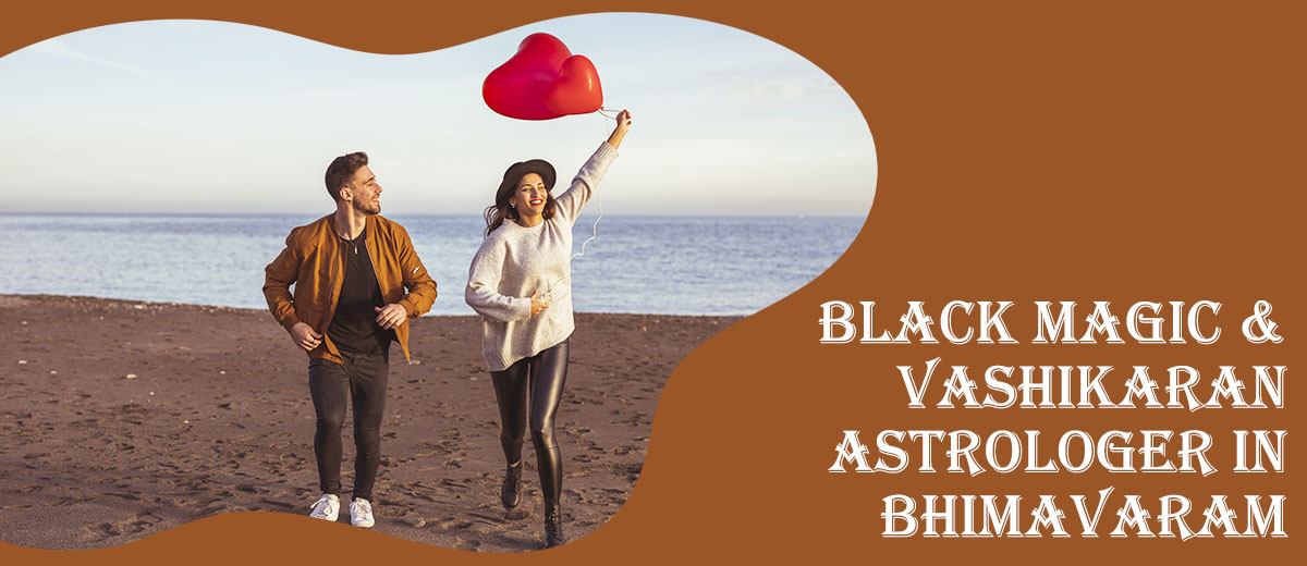 Black Magic Astrologer in Bhimavaram | Vashikaran Astrologer