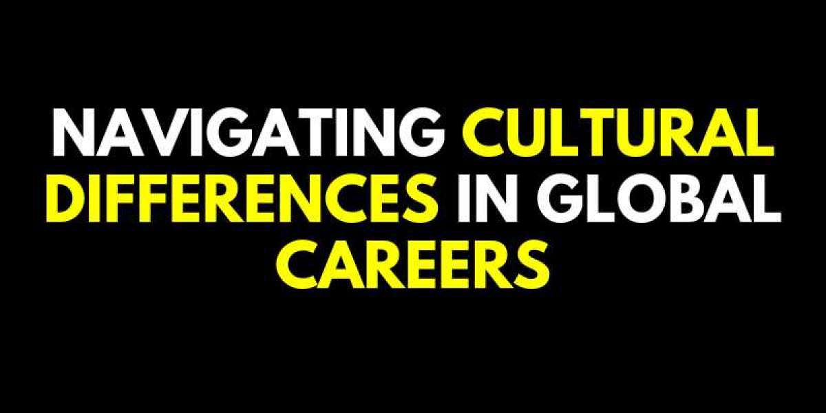 Navigating Cultural Differences in Global Careers