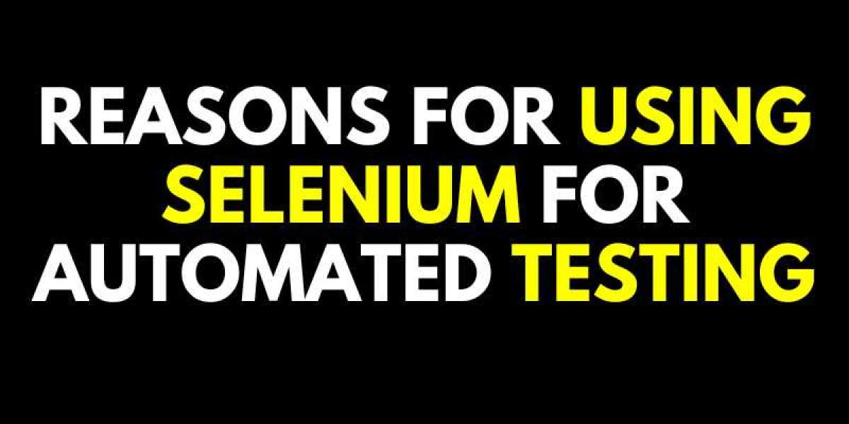 Reasons for Using Selenium for Automated Testing