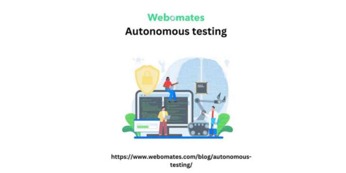 Autonomous Testing