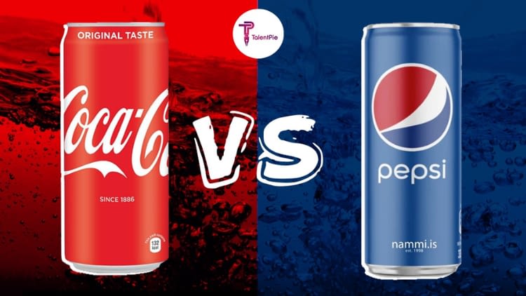 The Marketing Battle of the Century: Coke vs Pepsi - Talent Pie