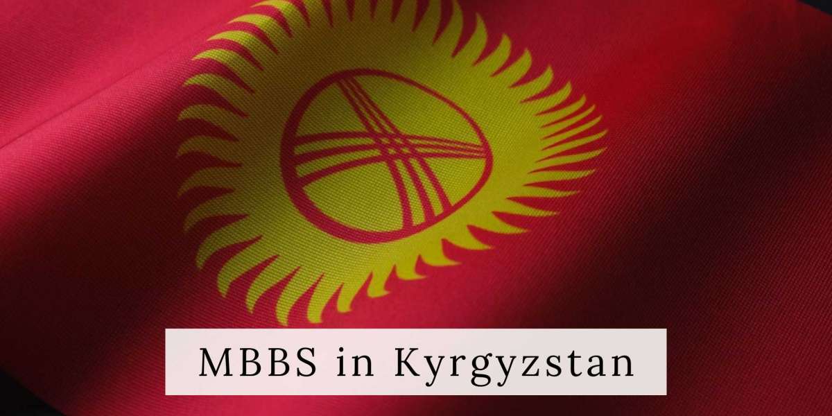 How to Get MBBS Admission in Kyrgyzstan