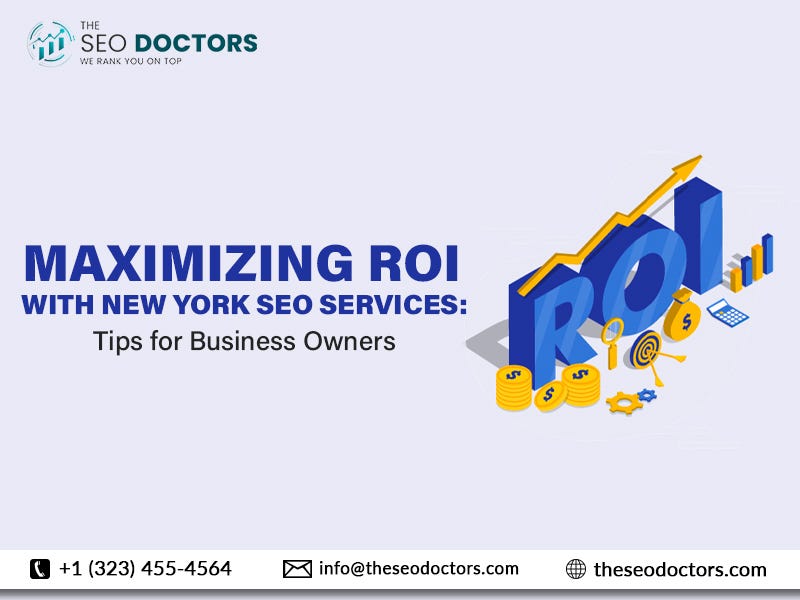 Maximizing ROI with New York SEO Services: Tips for Business Owners | by The SEO Doctors | May, 2023 | Medium