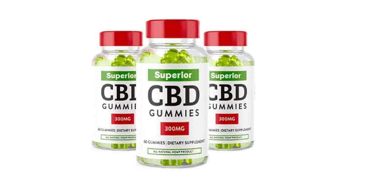 Superior CBD Gummies CA Reviews