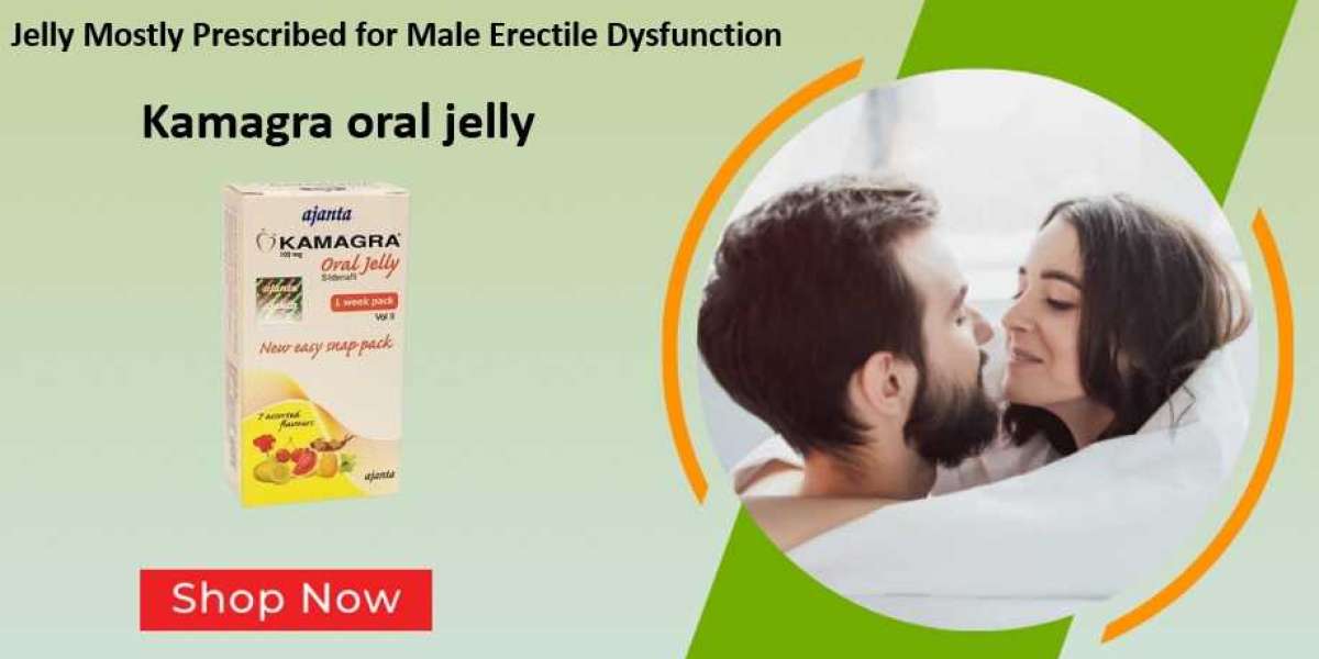 Jelly Mostly Prescribed for Male Erectile Dysfunction