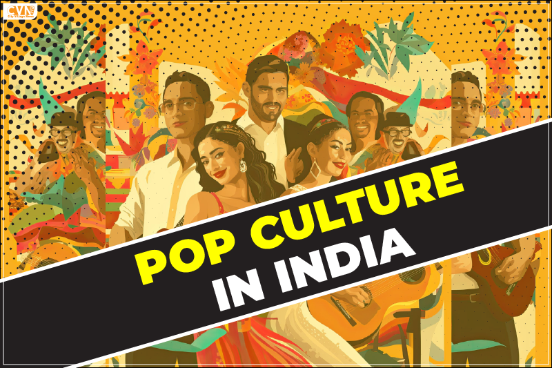 Explore the Pop Culture in India: Music, Social Media & Films