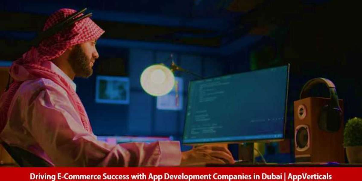 Driving E-Commerce Success with App Development Companies in Dubai | AppVerticals