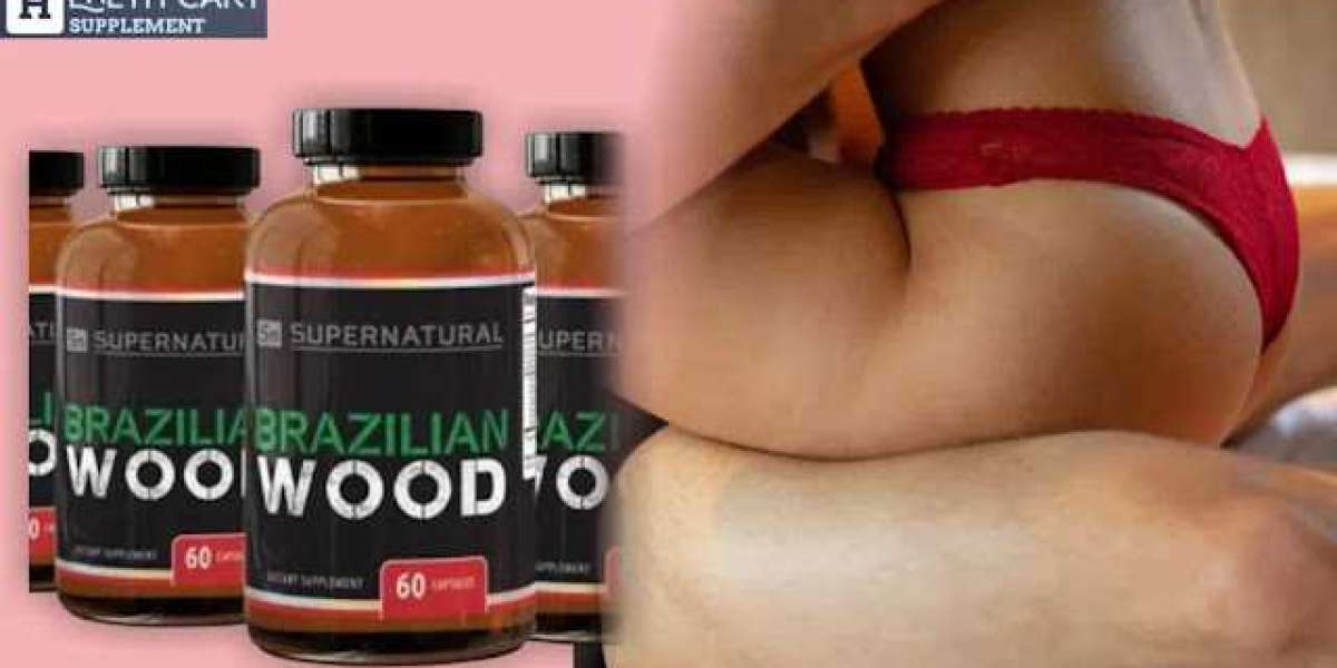 Brazilian Wood  Male Enhancement Benefits