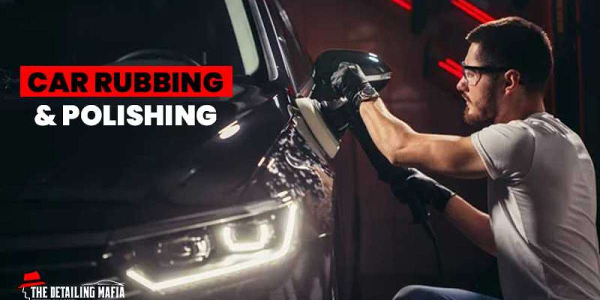 Ultimate Guide of Car Rubbing & Polishing: Benefits and Tips