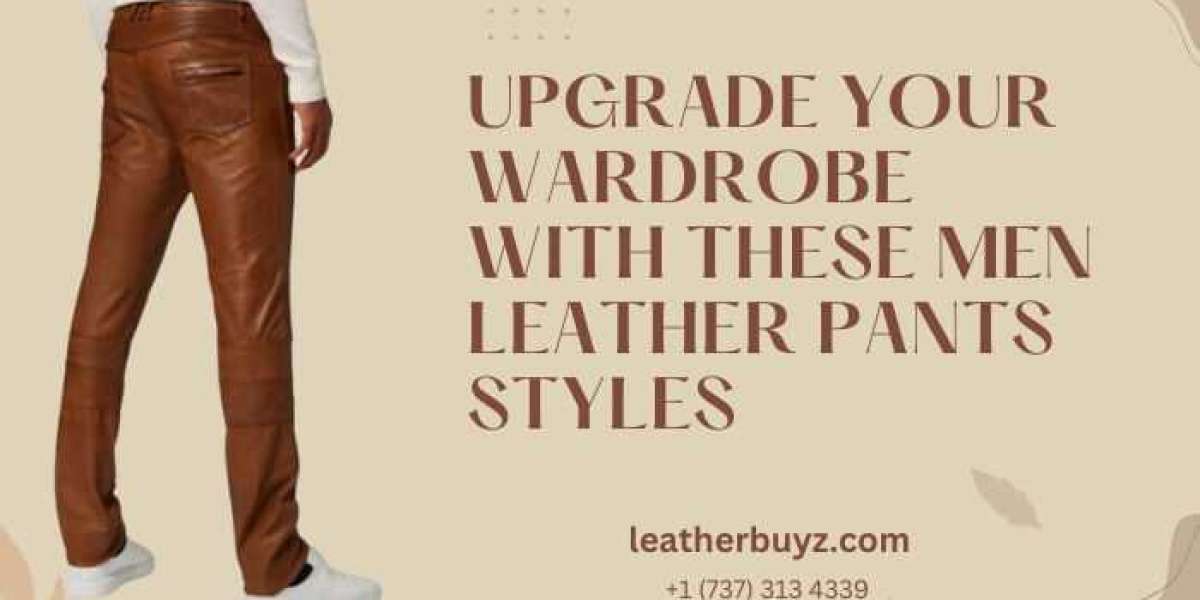 Upgrade Your Wardrobe with These Men Leather Pants Styles