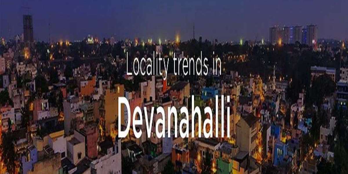 Discover Devanahalli: The Future Hub of Real Estate in Bangalore