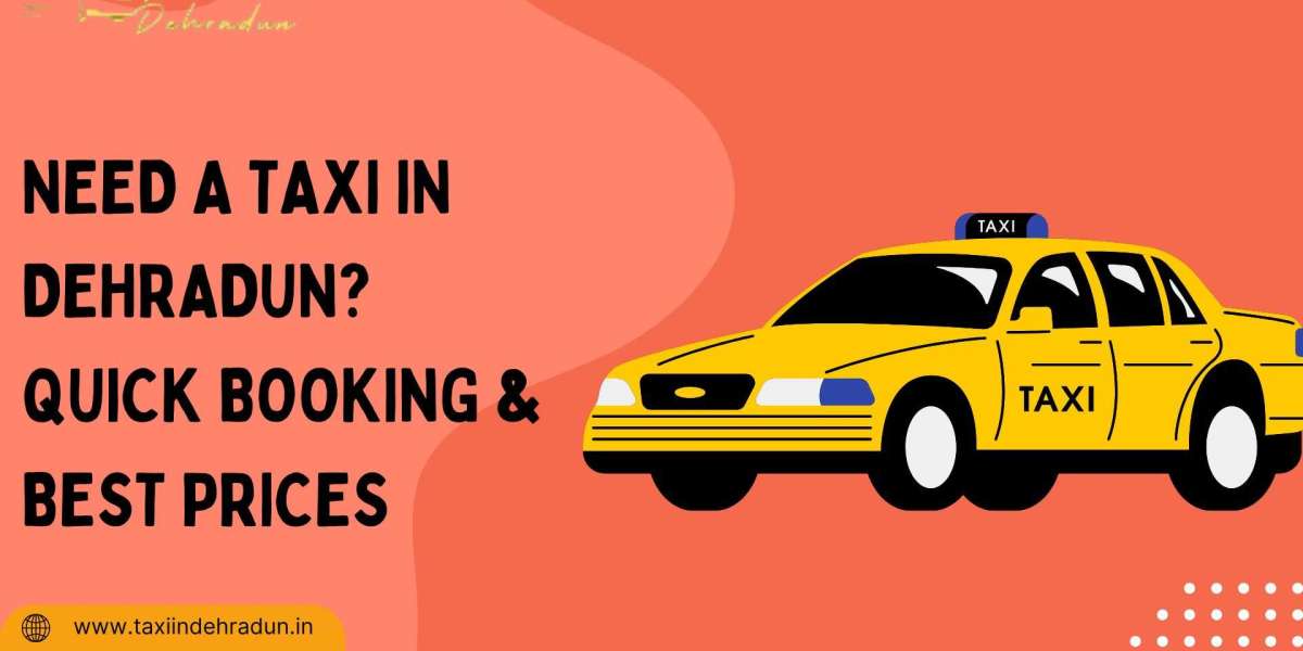 Need a Taxi in Dehradun? Quick Booking & Best Prices