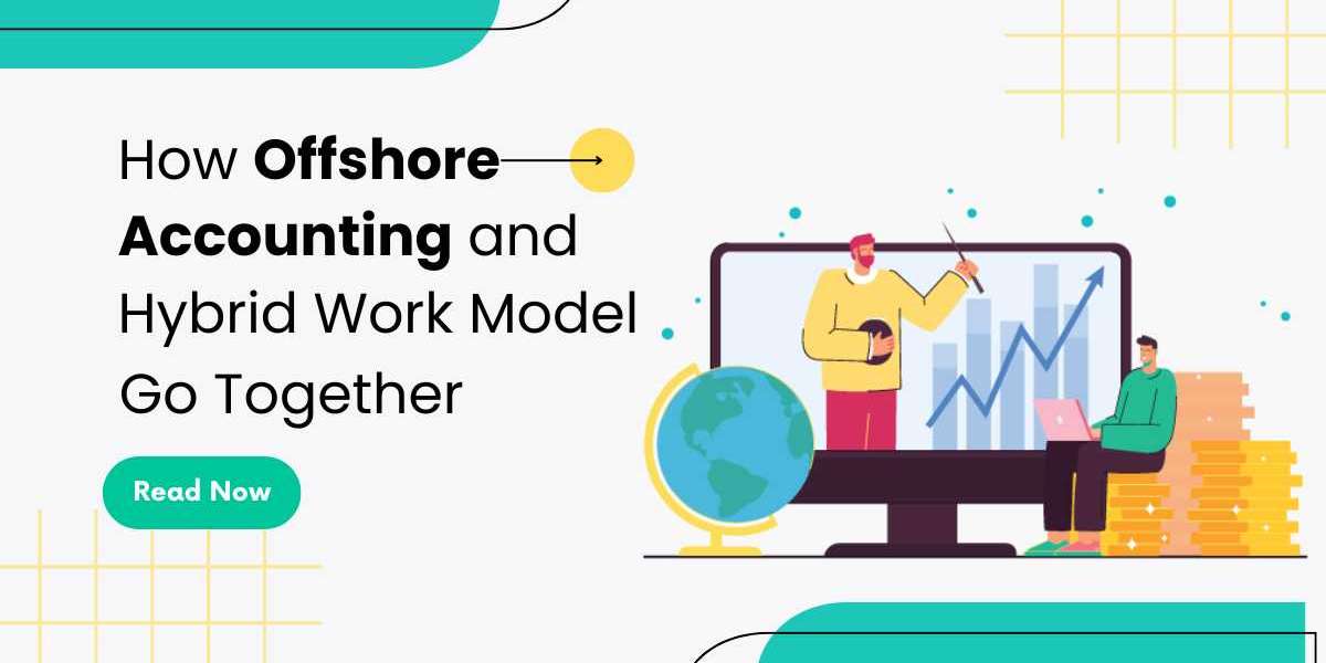 Embracing the Hybrid Work Model in Offshore Accounting: A Strategic Approach for the Future