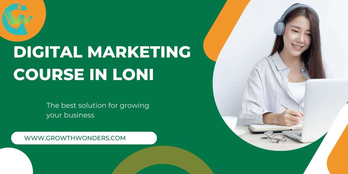 A Smart Choice: Why You Should Choose a Digital Marketing Course in Loni