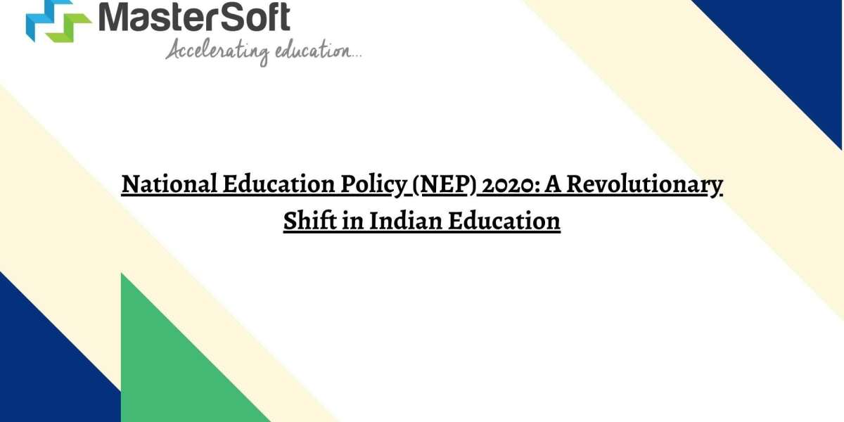 National Education Policy (NEP) 2020: A Revolutionary Shift in Indian Education