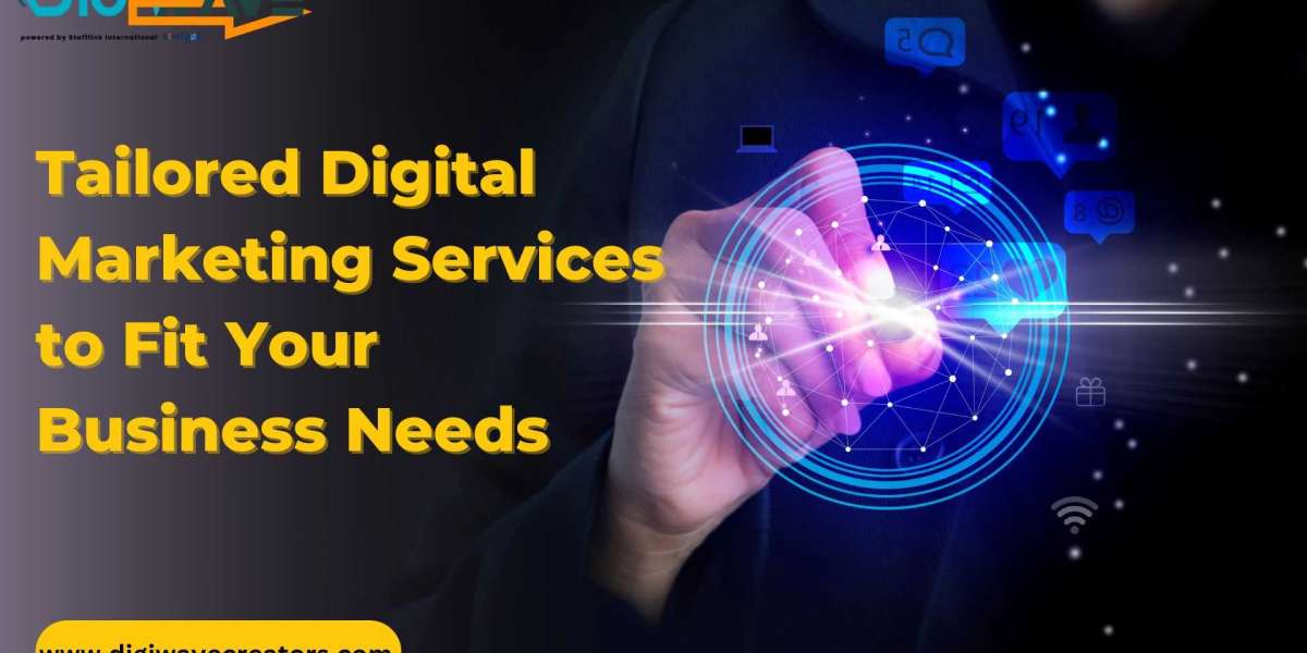 Tailored Digital Marketing Services to Fit Your Business Needs