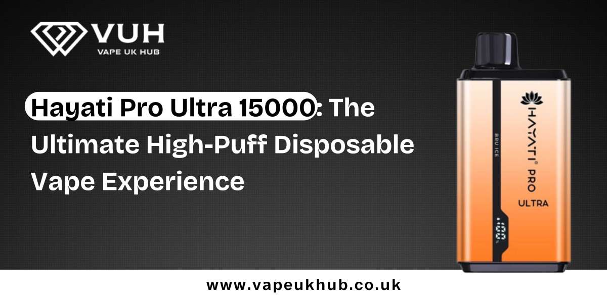 Hayati Pro Ultra 15000: The Ultimate High-Puff Disposable Vape Experience