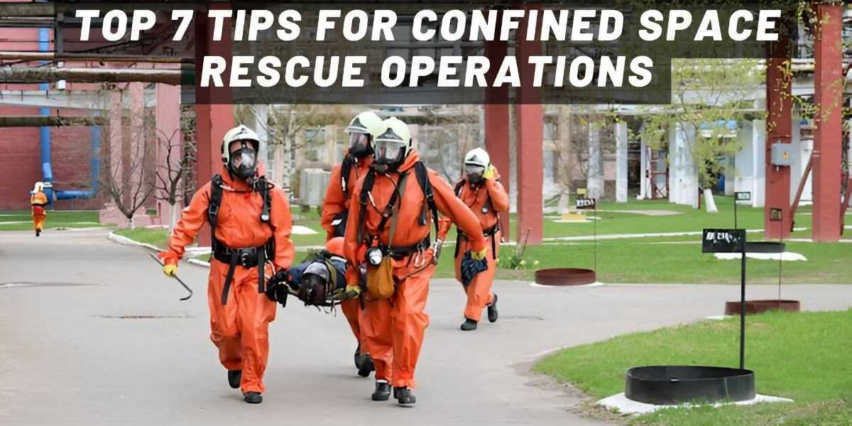 Top 7 Tips for Confined Space Rescue Operations