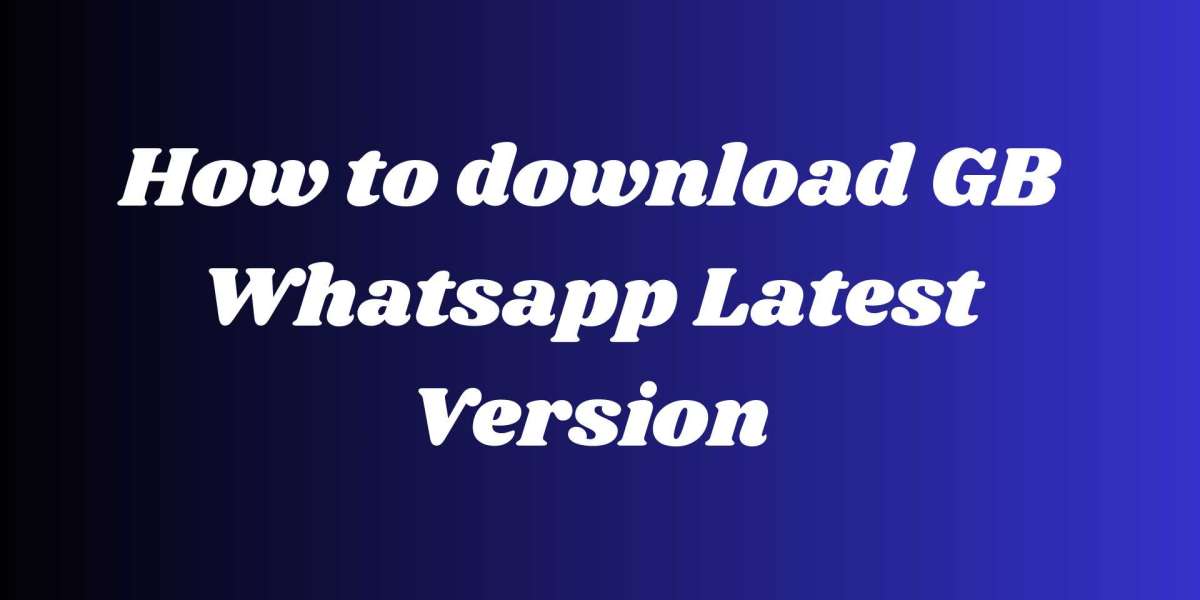 How to Download GB WhatsApp Latest Version