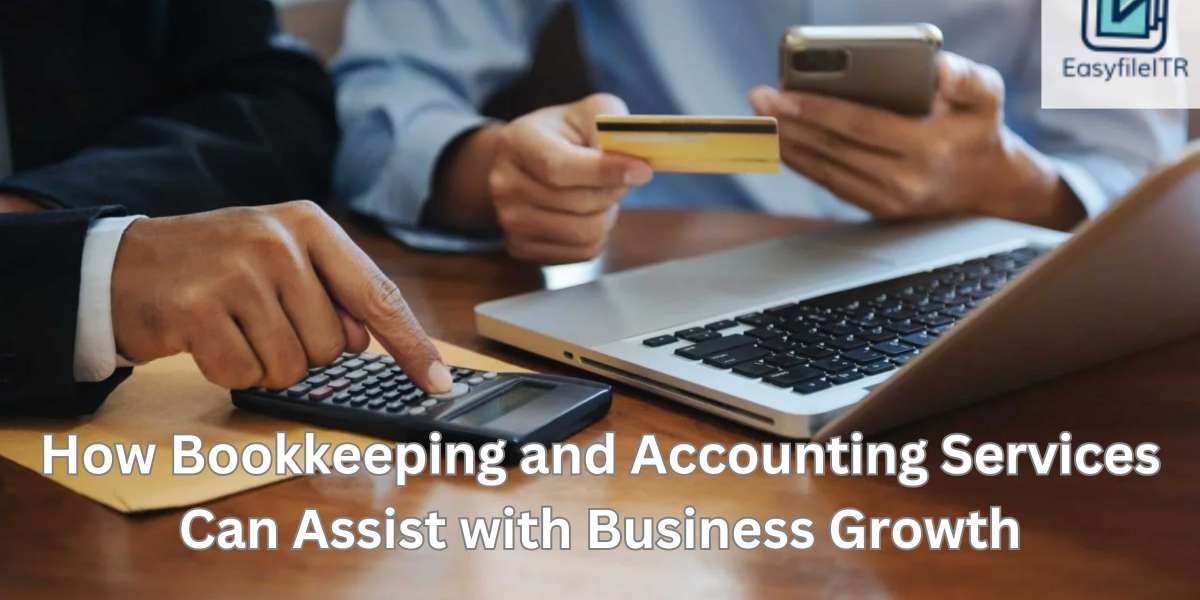 How Bookkeeping and Accounting Services Can Assist with Business Growth