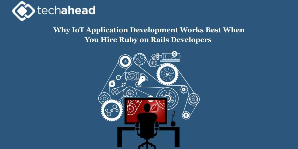 Why IoT Application Development Works Best When You Hire Ruby on Rails Developers