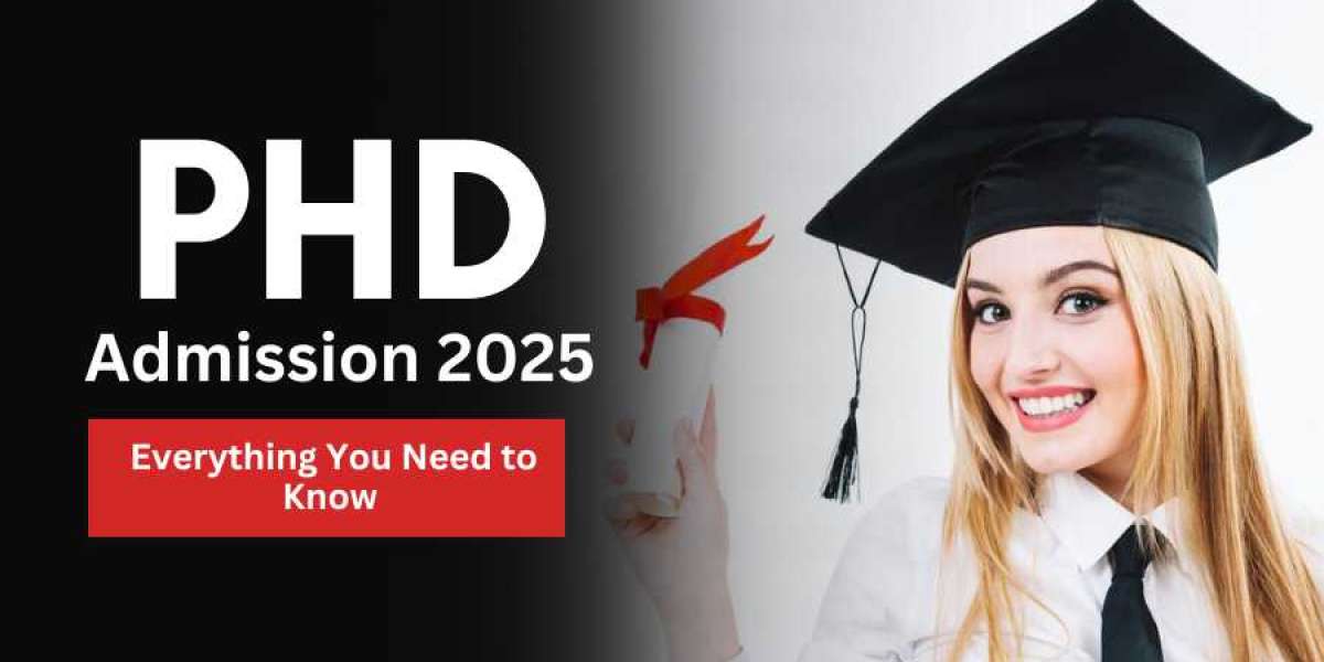 PhD Admission 2025: Everything You Need to Know