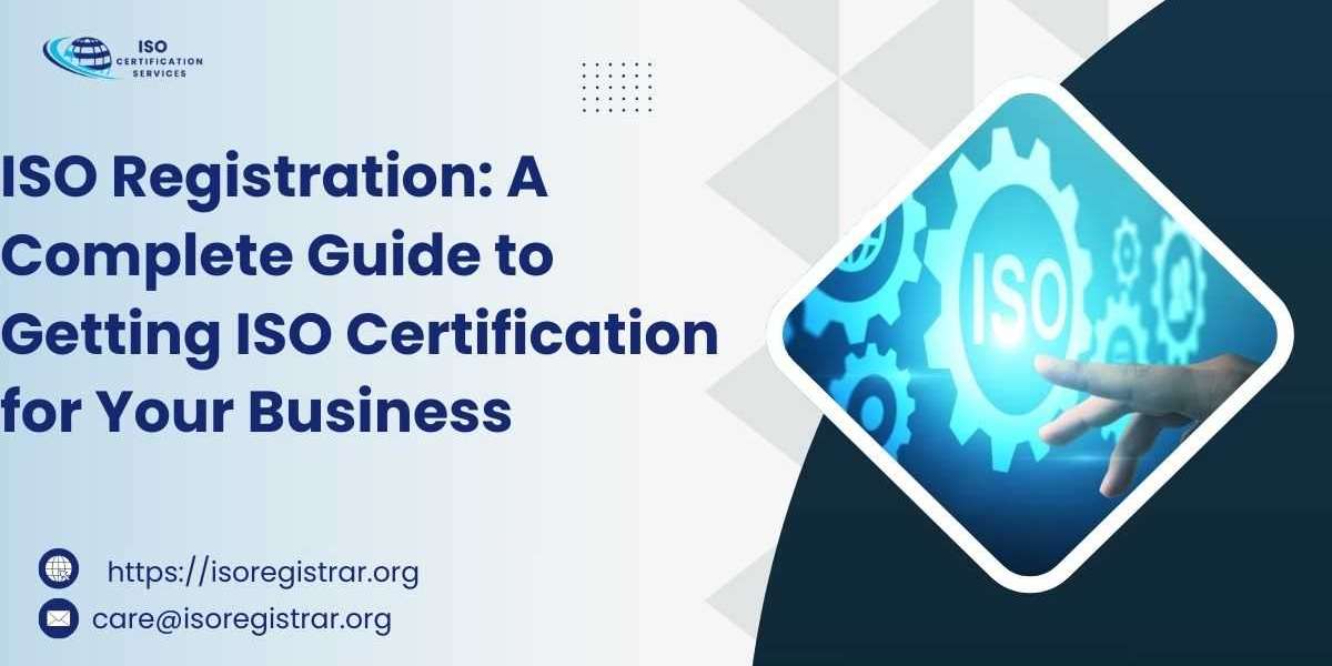 ISO Registration: A Complete Guide to Getting ISO Certification for Your Business