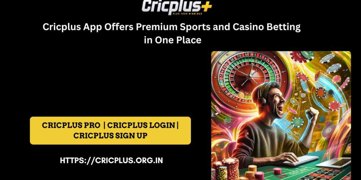 Cricplus App Offers Premium Sports and Casino Betting in One Place