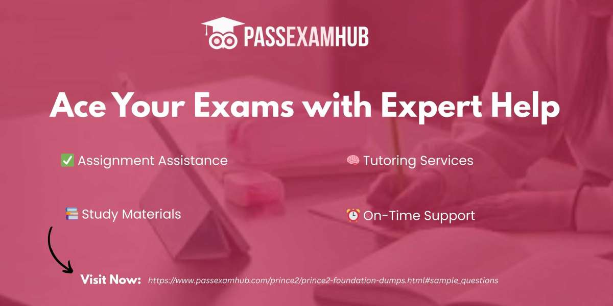 How I Passed the PRINCE2-Foundation Exam with PassExamHub’s Premium Study Material