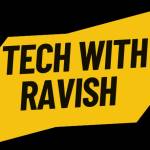 Tech With Ravish
