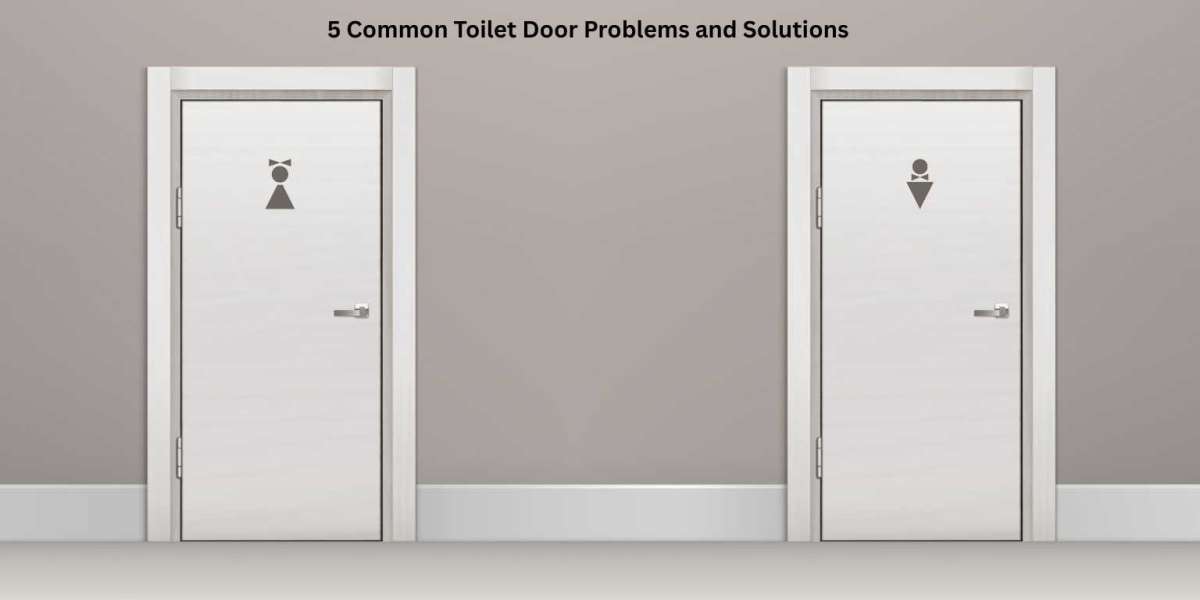 5 Common Toilet Door Problems and Solutions