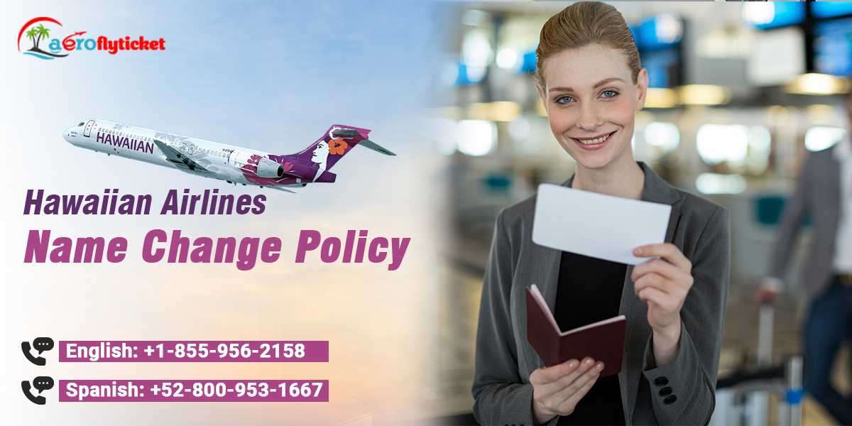 Hawaiian Airlines Name Change Policy: Everything You Need to Know