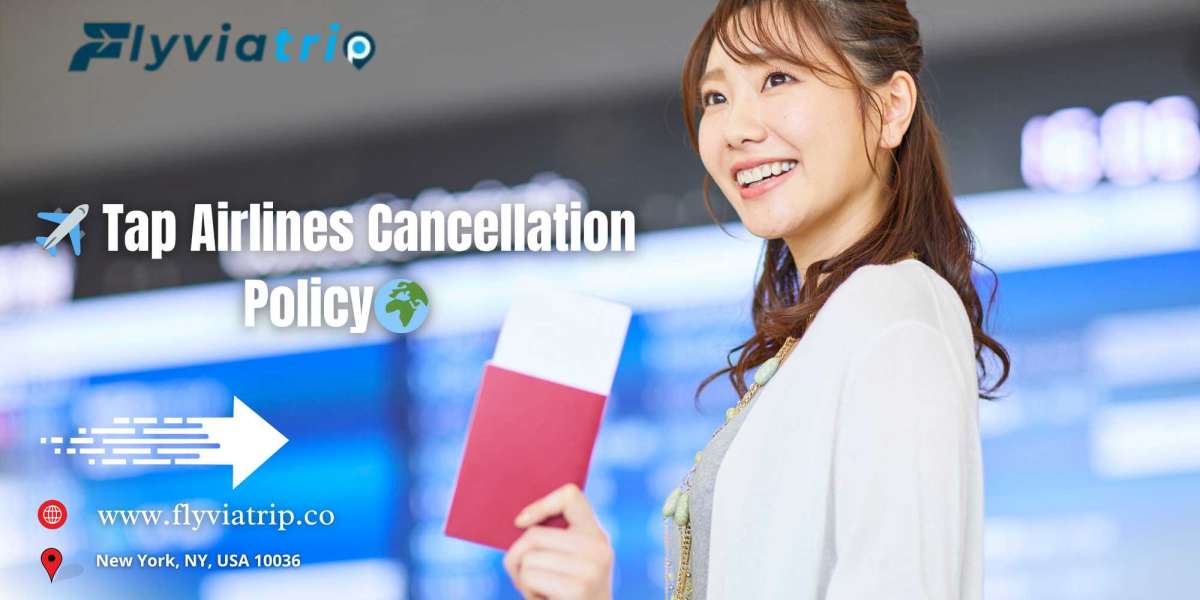 TAP Airlines Cancellation Policy: Your Complete Guide