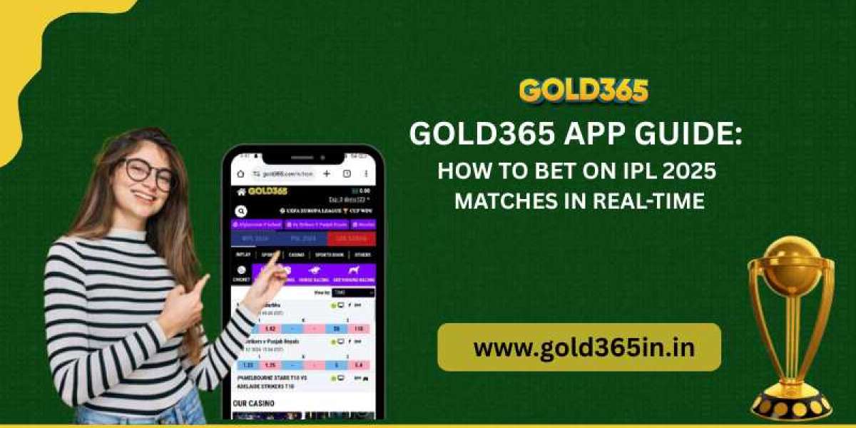 Gold365 App Guide: How to Bet on IPL 2025 Matches in Real-Time