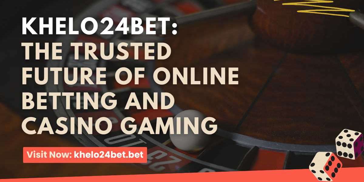 Khelo24bet: The Trusted Future of Online Betting and Casino Gaming