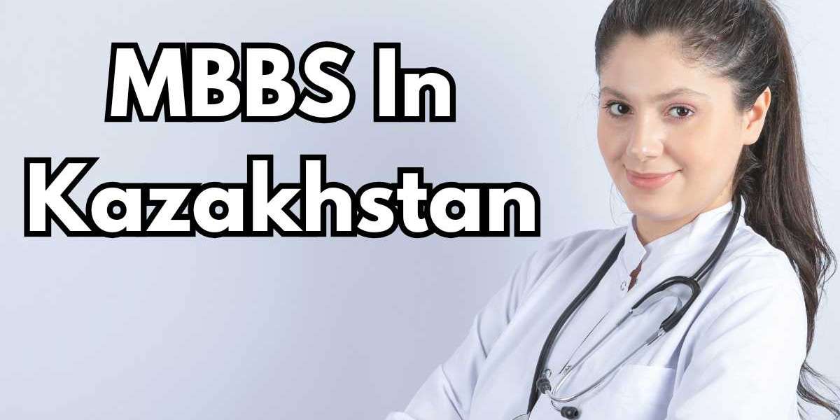 MBBS IN KAZAKHSTAN