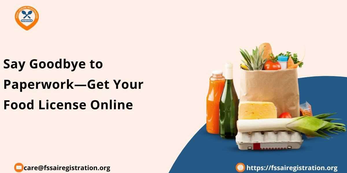 Say Goodbye to Paperwork—Get Your Food License Online