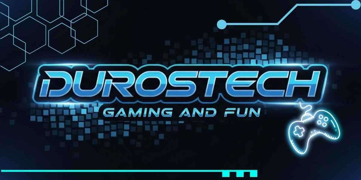 Durostech gaming and fun