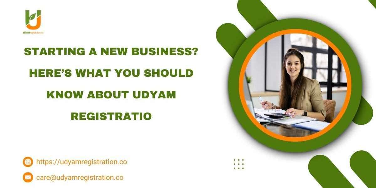 Starting a New Business? Here’s What You Should Know About Udyam Registration