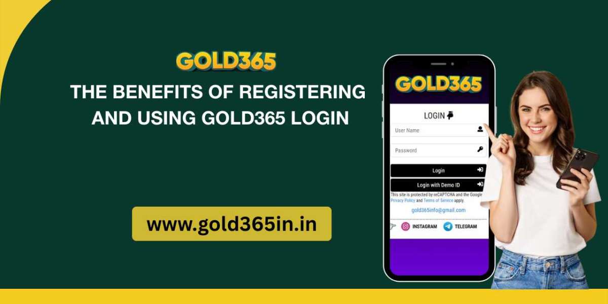 The Benefits of Registering and Using Gold365 Login