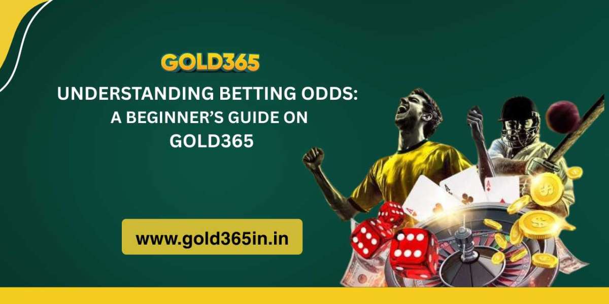 Understanding Betting Odds: A Beginner’s Guide on Gold365